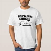 Image result for Google T-Shirts Funny