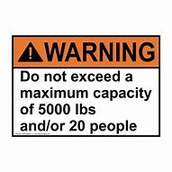 Image result for Do Not Exceed Maximum Capacity