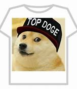 Image result for Roblox Dog Meme T-Shirt