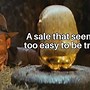 Image result for Sell It All Meme