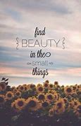 Image result for Small Beautiful Quotes