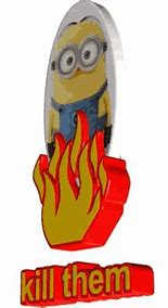 Image result for On Fire Funny GIF Minion