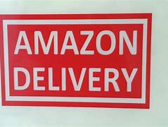 Image result for Amazon Delivery Signs