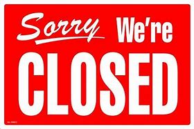 Image result for Closing Cermoney Signs