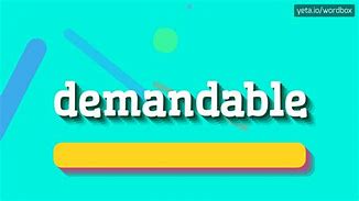 Image result for demandable