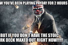 Image result for Payday Meme Wallpaper