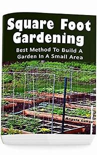 Image result for Square Foot Gardening Book