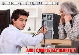 Image result for Funny Computer Repair Memes
