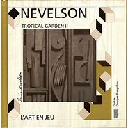 Image result for Louise Nevelson Tropical Garden II