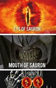 Image result for Sauron Eye Meme