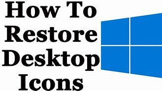 Image result for Restore Desktop Icons Windows 10