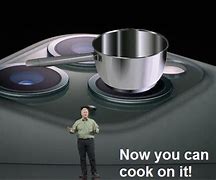 Image result for iPhone 11 Pro Stove Meme