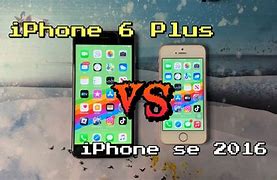 Image result for iPhone 6 Plus vs SE