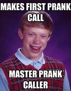 Image result for Prank Call Meme