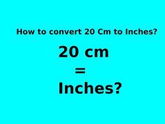 Image result for Convert 20 Cm to Inches