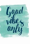 Image result for Quotes On Vibes