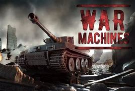 Image result for War Machine Game