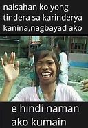 Image result for Pinoy Tagalog Memes