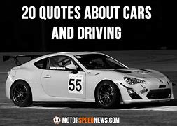 Image result for Race Car Driver Quotes