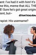 Image result for Psychotherapy Memes
