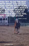 Image result for Horse Racing Jockey Quotes