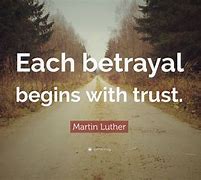 Image result for Quotes About Betrayal of Trust