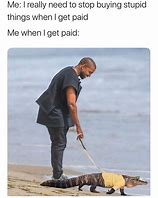 Image result for Payday Broke Meme