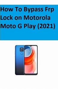 Image result for Moto G4 FRP Byss