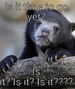 Image result for Is It 6 yet Meme