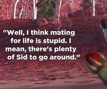 Image result for Sid the Sloth Quotes Funny
