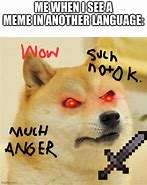 Image result for +Confused Doge Meme