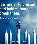 Image result for Ben Franklin On Breaking Bad Habits