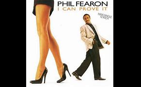 Image result for Phil Fearon I Can Prove It