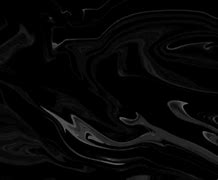 Image result for Abstract Liquid Black