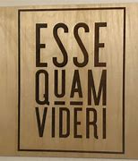 Image result for Esse Quam Videri