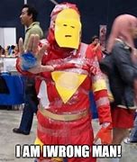 Image result for I AM Iron Man Meme