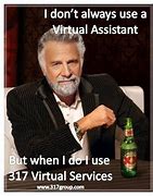 Image result for Memes About Virtual Assistant