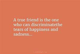 Image result for Quotes About True Friends