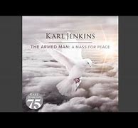 Image result for Karl Jenkins the Armed Man Benedictus