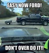 Image result for Ford Truck Memes Funny