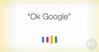 Image result for OK Google