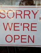 Image result for Funny Open Sign Shop