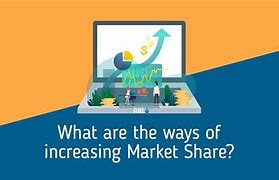 Image result for Expanding Market Share