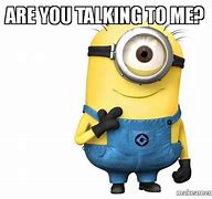 Image result for You Talking to Me Meme
