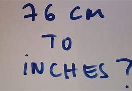 Image result for 76 Cm to Inches