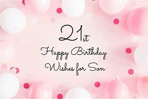 Image result for 21st Birthday Images for Son