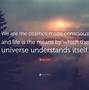 Image result for Life in the Universe Quote