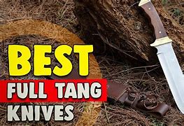 Image result for Best Full Tang Survival Knife