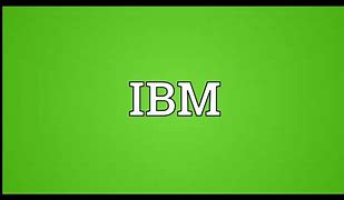 Image result for IBM Meaning