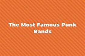 Image result for Famous Bands
